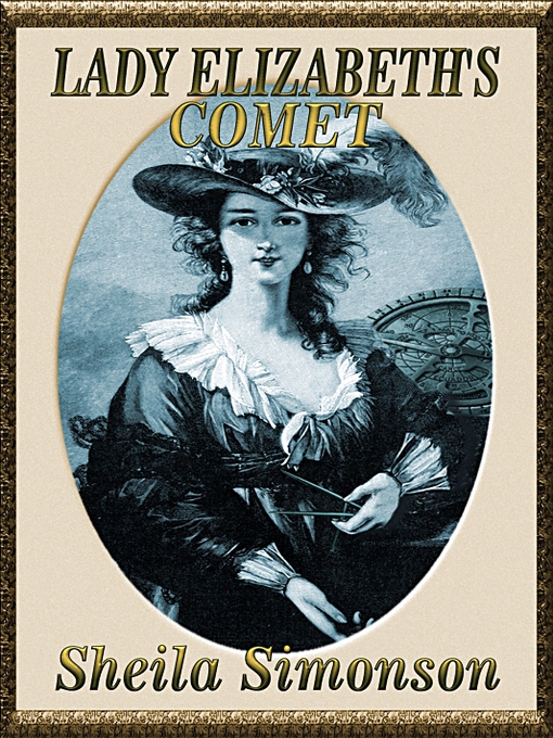 Title details for Lady Elizabeth's Comet by Sheila Simonson - Available
